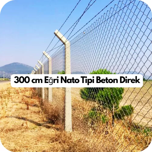 300 cm Eğri NATO Tipi Beton Direk — AnkaraTel